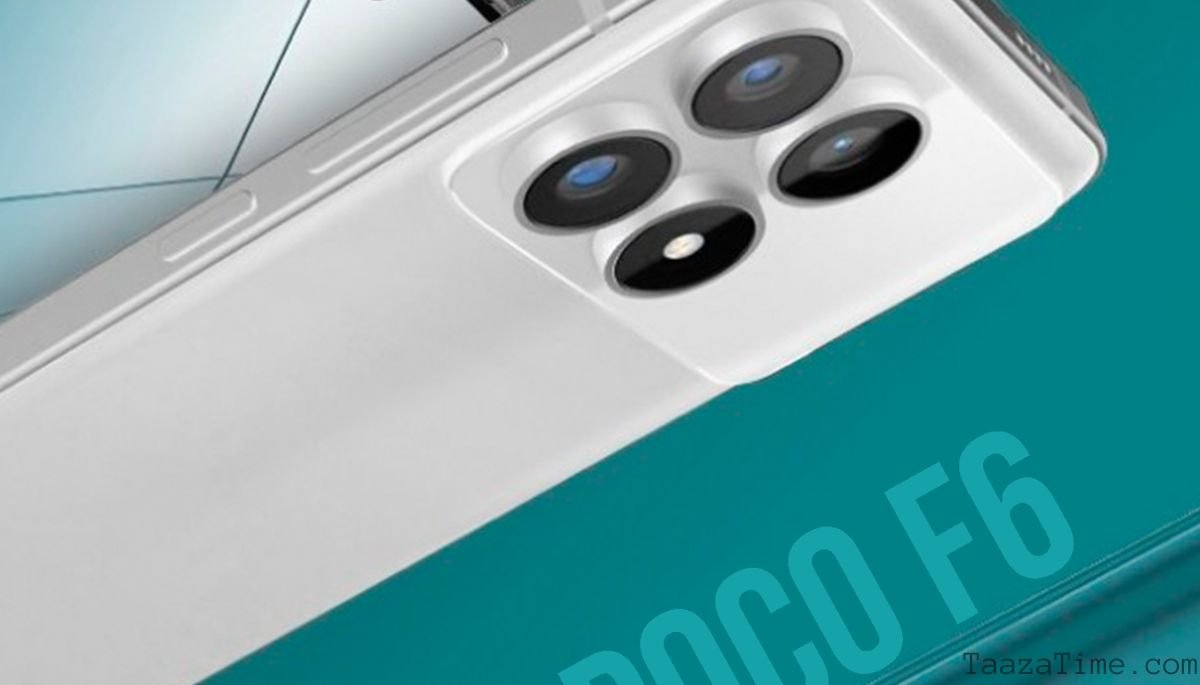 67 वाट के फास्ट चार्जर और 108 मेगापिक्सल के कैमरा के साथ लॉन्च हुआ Poco F6 5G स्मार्टफोन