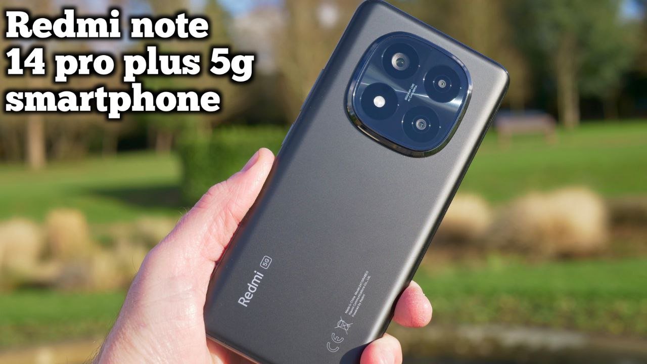 6200mah की पावरफुल बैटरी और 50 MP AI कैमरा के साथ लॉन्च हुआ Redmi note 14 pro plus 5g smartphone