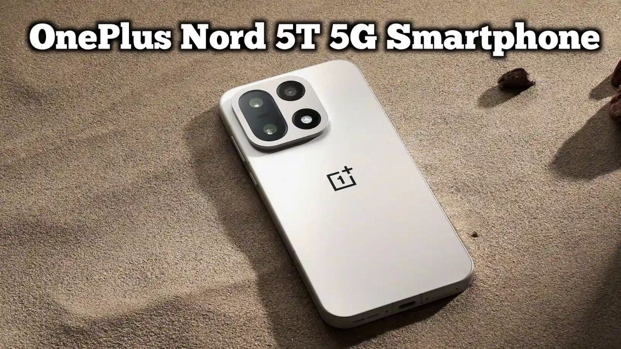 200 MP AI कैमरा क्वालिटी और 6800 mah की पावरफुल बैटरी के साथ लॉन्च हुआ OnePlus Nord 5T 5G Smartphone