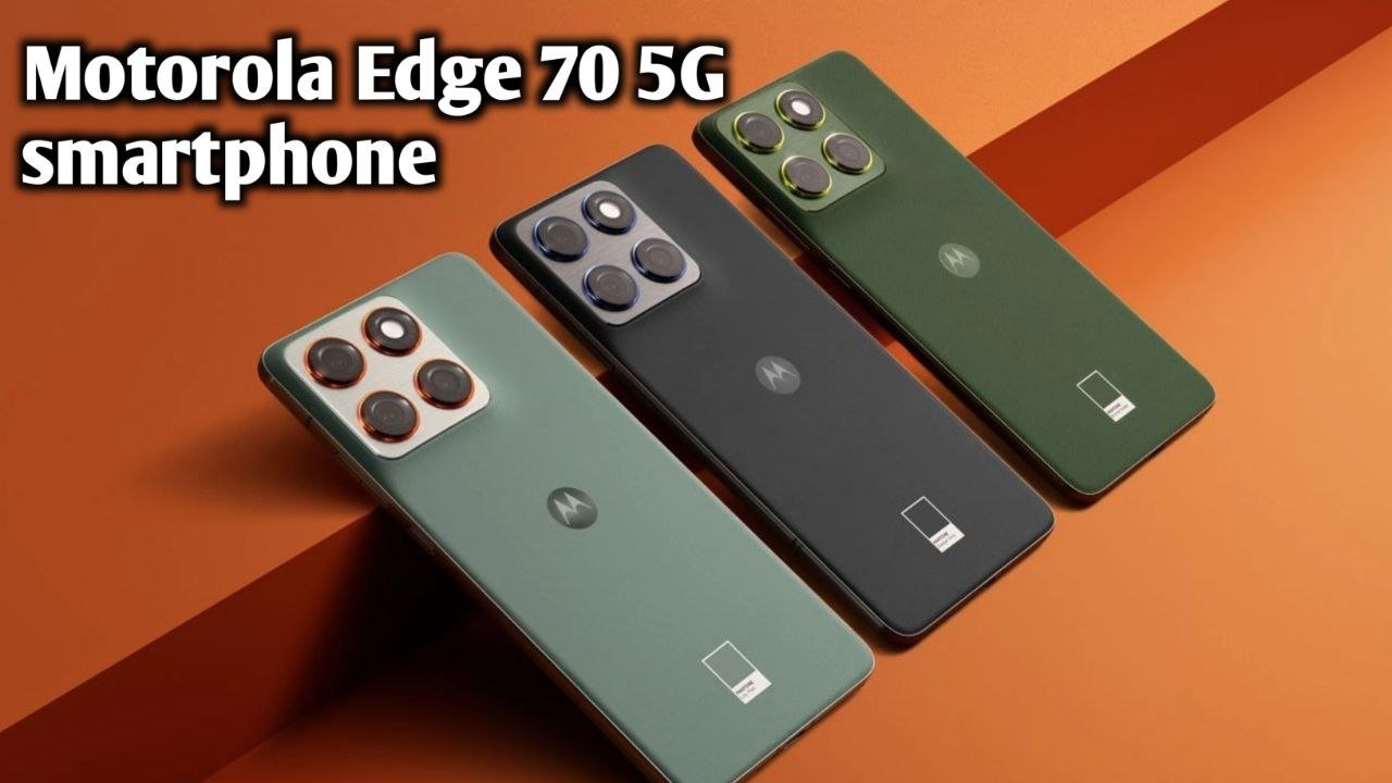 Motorola Edge 70 5G smartphone: मिलेगी बेहतरीन कैमरा क्वालिटी और 100 वाट का फास्ट चार्जर जाने कीमत